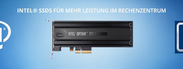 Intel Optane SSD – die Enterprise Speicherrevolution